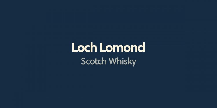Loch Lomond Scotch Whisky